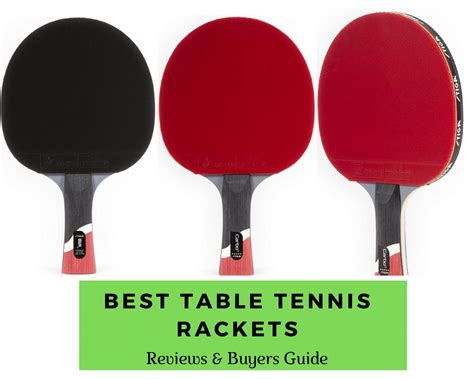 best table tennis racket 2023